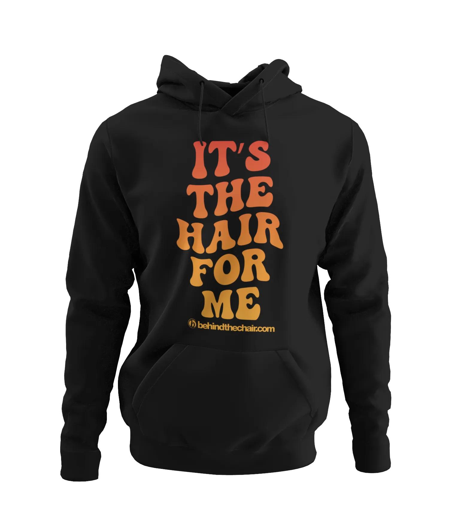 It's The Hair For Me Hoodie