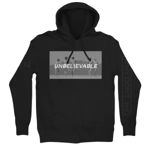 Unbelievable (Black) Hoodie